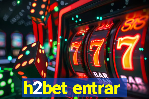 h2bet entrar